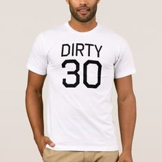 Dirty 30 T-Shirt Equestrian Funny, Procrastination Humor, Girlfriend Shirts, Horse T Shirts, Father's Day T Shirts, Gaming Shirt, Typography Tshirt, Work Humor, Shirt Styles