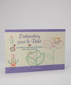 an embroidered book with designs for babies and the words embroidery pour le bebe