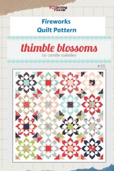 Fireworks Quilt Pattern Fireworks Quilt, Wedding Quilts, Thimble Blossoms, Pieced Quilts, Fat Quarter Quilt, Quilt Care, Triangle Quilt, Block Patterns