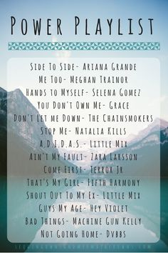 the power playlist with mountains in the background