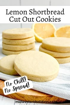 lemon shortbread cut out cookies on a cutting board with the words, no chef's needed