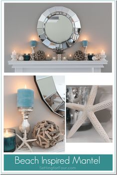 the beach inspired mantel is decorated with candles and seashells, starfish