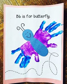 a handprinted card with the words bb is for butterfly in blue and purple