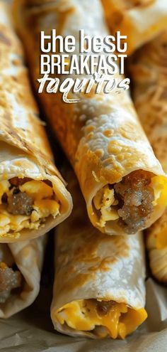 breakfast burritos are stacked on top of each other with the words, the best breakfast tortillas