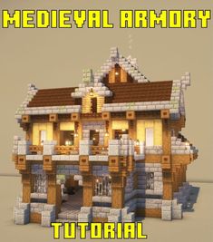 a house made out of blocks with the words medieval armor on it's front