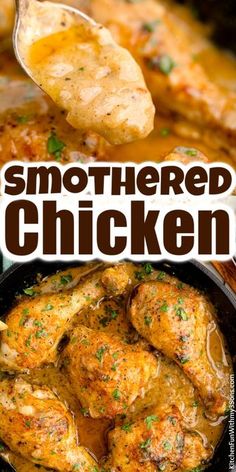 chicken is being cooked in a skillet with the words, smothered chicken