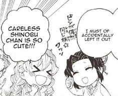 two cartoon characters are talking to each other with speech bubbles above their heads that say careless shinobu chan is so cute