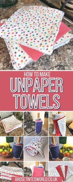 how to make unipaper towels with the instructions for making them easy and fun