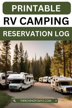 an rv park with several recreational vehicles parked in the parking lot and text overlay reads printable rv camping reservation log