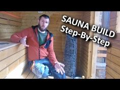 a man sitting on top of a wooden bench next to a wall with the words sauna build step - by - step