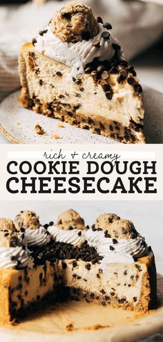 this is a slice of cookie dough cheesecake