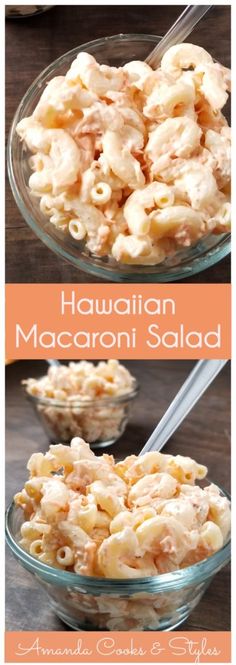 hawaiian macaroni salad in a glass bowl with the words hawaiian macaroni salad above it