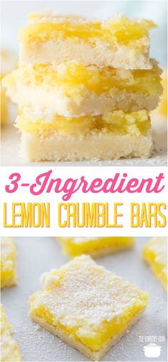 lemon crumble bars stacked on top of each other with the words 3 ingredient lemon crumble bars