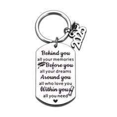 a keychain that says, behind you all your memories