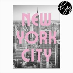 the new york city skyline in black and white with pink letters on it's side