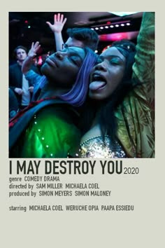 i may destroy you poster with two women in front of the camera and one woman holding her arms up