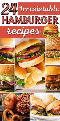 some hamburgers and onion rings are shown with the words, 24 irresistibleable hamburger recipes