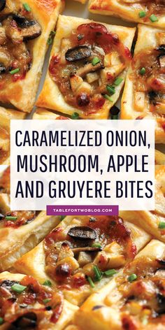 caramelized onion, mushroom, apple and gruyere bites