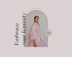 a woman in a pink dress with the words, emelitic feminineity show