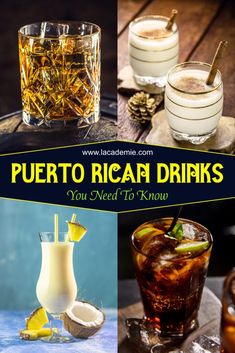 there are many different types of drinks on the table with text that reads puerto rica drinks you need to know