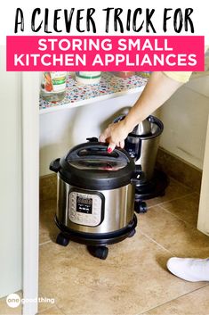 a woman is using an appliance to cook in the kitchen with text overlay that reads, a clever trick for storing small kitchen appliances