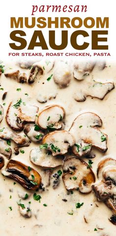 the cover of mushroom sauce for steaks, roast chicken, pasta by parmesan