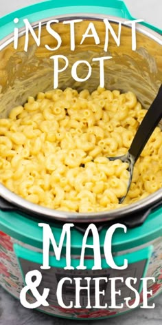 instant pot macaroni and cheese in a blue bowl with the words instant pot macaroni and cheese