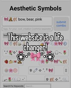 the text reads aesthetic symbols, bow, bear, pink this website is a life change