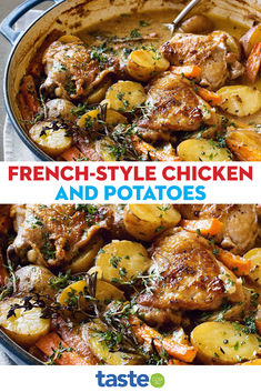 two pictures of chicken and potatoes in a pan with the title, french - style chicken and potatoes