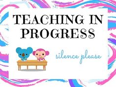 a sign that says teaching in progress with an image of two children on a bench