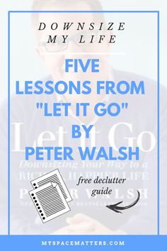 a man in glasses with the text five lessons from let it go by peter walsh