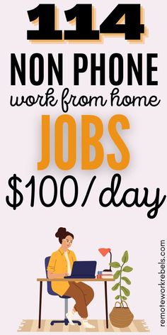 a poster with the words work from home jobs $ 100 / day