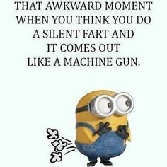 Oh my gosh!! Lol!!!! Minion Sayings, That Awkward Moment, Minion Jokes, Minion Pictures