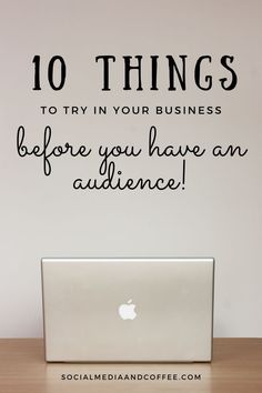 10 Things to Try in Your Business (BEFORE You have an Audience!) Marketing Ideas Social Media, Marketing Online Business, Online Marketing Strategies, Marketing Instagram, Online Business Marketing, Instagram Blog, Small Business Ideas, Small Business Tips