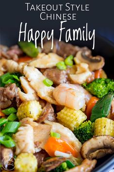 a pan filled with chicken, broccoli and carrots next to the words takeout style chinese happy family