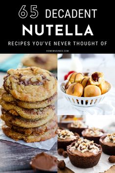 desserts and muffins with text overlay that reads 5 decadent nutella recipes you've never thought of