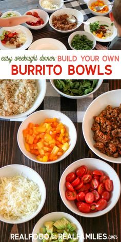 bowls filled with different types of food on top of a wooden table next to the words, easy dinner build your own burrito bowls