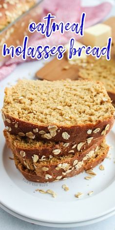 two slices of oatmeal molasse bread on a white plate with text overlay