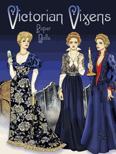 the victorian vixens paper dolls are dressed in evening gowns and dresses with long sleeves