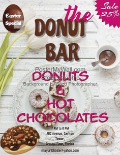 an advertisement for the donut bar with chocolates and doughnuts on it