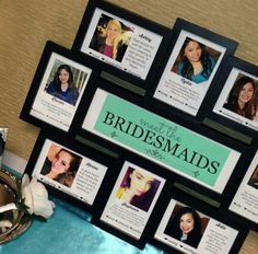 a table with pictures on it and flowers in front of the photo frame that says bridesmaids