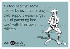 an image of a man playing golf with the caption it's too bad that some people believe that paying child support equals get out of parenting free card with their own children