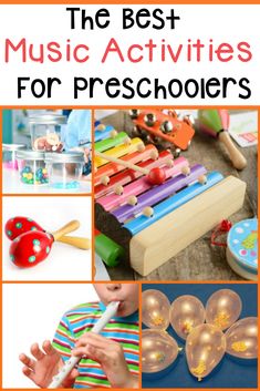 the best music activities for preschoolers with pictures of them and text overlay that reads,