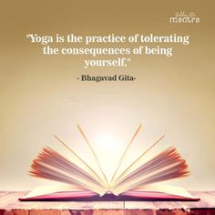 an open book with the words yoga is the practice of tolerating the consciousness of being yourself