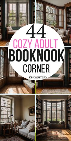 four different pictures with the words cozy adult book nook corner on top and bottom