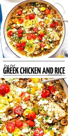 two pictures showing different types of chicken and rice in pans with text overlay that reads one day greek chicken and rice