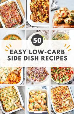 the top 50 easy low carb side dish recipes