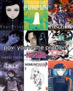 some anime characters with different expressions and words in the same language, including one that says pov you're the problem