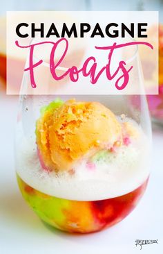 a glass filled with ice cream next to a bowl full of colorful liquid and the words champagne floats above it