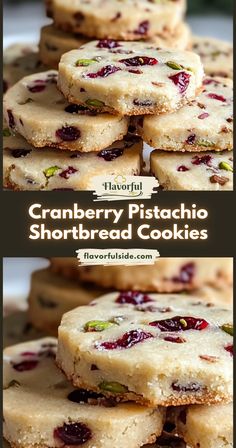 cranberry pistachio shortbread cookies are stacked on top of each other